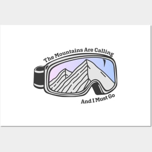 Sunset Mountain Ski Goggles | The Mountains Are Calling And I Must Go Posters and Art